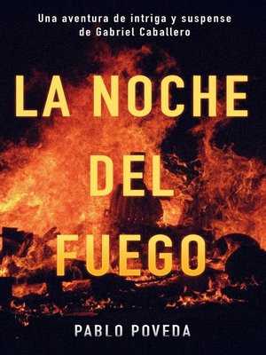 cover image of La noche del fuego